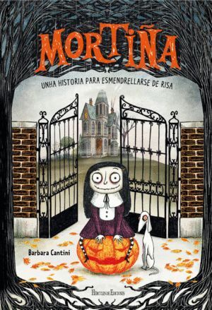 MORTIÑA UNA HISTORIA PARA ESMENDRELLARSE DE RISA GALLEGO