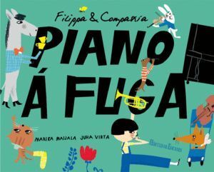 FILIPPA & COMPAÑIA. PIANO A FUGA