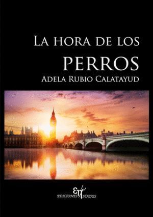 HORA DE LOS PERROS,LA