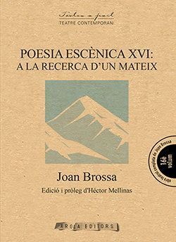 POESIA ESCENICA XVI A LA RECERCA DUN MATEIX