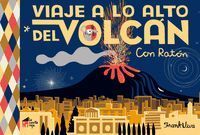 VIAJE A LO ALTO DEL VOLCAN