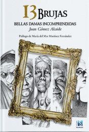 13 BRUJAS BELLAS DAMAS INCOMRENDIDAS