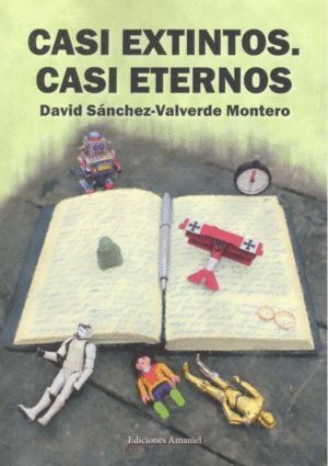 CASI EXTINTOS CASI ETERNOS