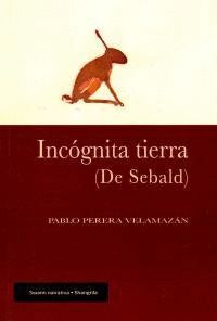 INCOGNITA TIERRA
