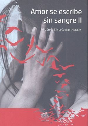 AMOR SE ESCRIBE SIN SANGRE II