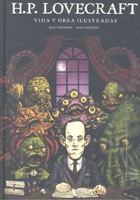 LOVECRAFT VIDA Y OBRA ILUSTRADAS