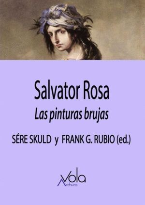 SALVATOR ROSA LAS PINTURAS BRUJAS
