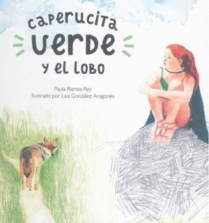 CAPERUCITA VERDE Y EL LOBO