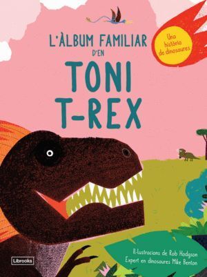 L'ALBUM FAMILIAR D'EN TONI T-REX