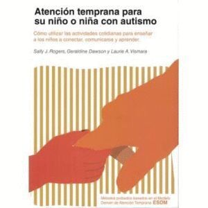 ATENCION TEMPRANA PARA SU NIÑO O NIÑA CON AUTISMO