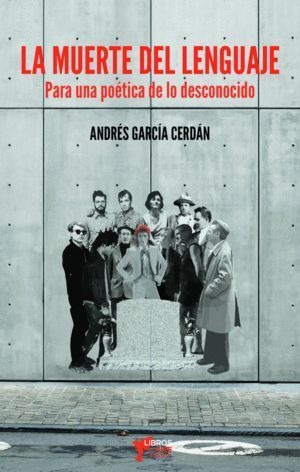 MUERTE DEL LENGUAJE,LA
