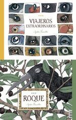 VIAJEROS EXTRAORDINARIOS Y ROQUE