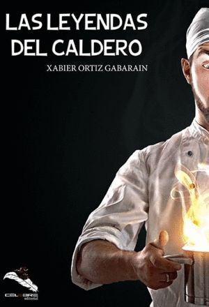 LEYENDAS DEL CALDERO,LAS
