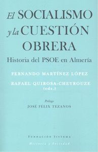 SOCIALISMO Y LA CUESTION OBRERA,EL