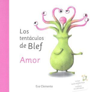 LOS TENTACULOS DE BLEF  - AMOR