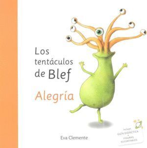 LOS TENTACULOS DE BLEF  - ALEGRIA