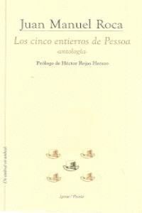 CINCO ENTIERROS DE PESSOA,LOS