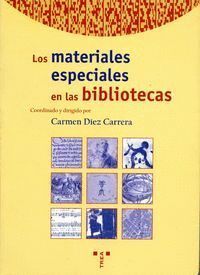 MATERIALES ESPECIALES EN LAS BIBLIOTECAS