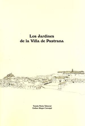 JARDINES DE PASTRANA,LOS