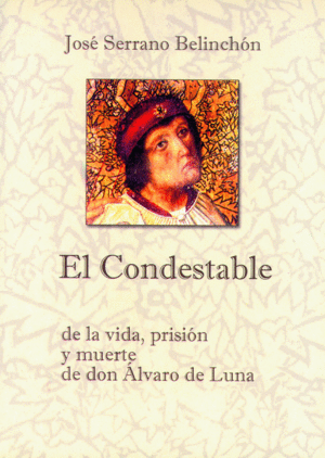 CONDESTABLE,EL ALVARO DE LUNA