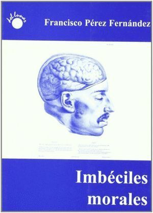 IMBECILES MORALES