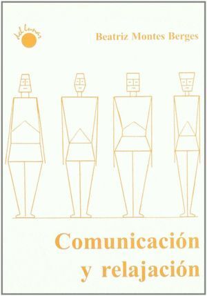 COMUNICACION Y RELAJACION
