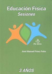 EDUCACION FISICA SESIONES 3 AÑOS