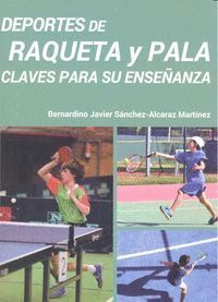 DEPORTES DE RAQUETA Y PALA CLAVES PARA SU ENSEÑANZA
