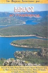 BADAJOZ 40 ITINERARIOS