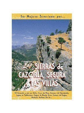 SIERRAS DE CAZORLA SEGURA Y LAS VILLAS,LAS