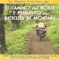 CAMINO DEL NORTE Y PRIMITIVO EN BTT,EL