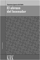 ABRAZO DEL BOXEADOR,EL