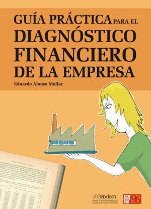 GUIA PRACTICA PARA EL DIAGNOSTICO FINANCIERO