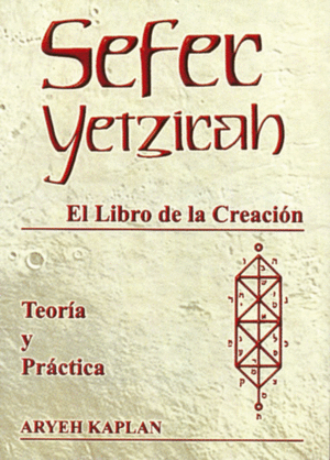 SEFER YETZIRAH, EL LIBRO DE LA CREACION