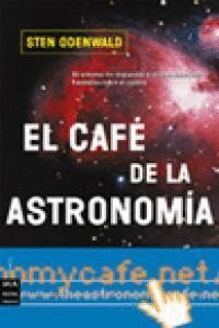 CAFE DE LA ASTRONOMIA,EL