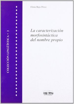 CARACTERACION MORFOSINTACTICA DEL NOMBRE PROPIO,LA