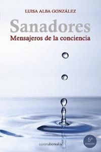 SANADORES MENSAJEROS DE LA CONCIENCIA