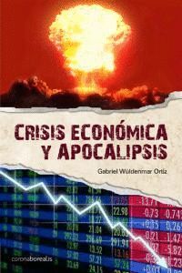 CRISIS ECONOMICA Y APOCALIPSIS