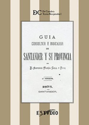 GUIA CONSULTOR E INDICADOS DE SANTANDER Y SU PROVINCIA