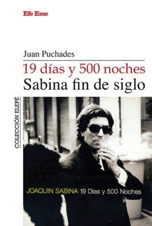 19 DIAS Y 500 NOCHES, SABINA FIN DE SIGLO