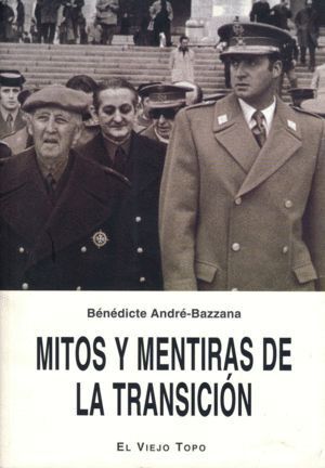 MITOS Y MENTIRAS DE LA TRANSICION