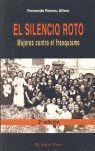 SILENCIO ROTO MUJERES CONTRA FRANQUISMO