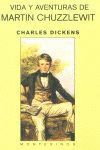 VIDA AVENTURAS MARTIN CHUZZLEWIT