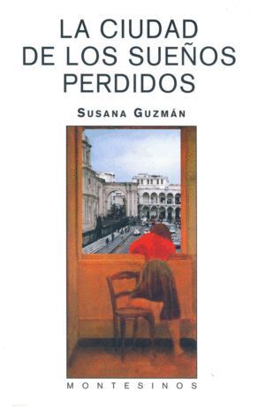 CIUDAD DE LOS SUEÑOS PERDIDOS