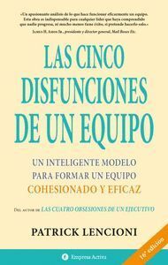 CINCO DISFUNCIONES DE UN EQUIPO