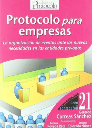 PROTOCOLO PARA EMPRESAS : LA ORGANIZACION DE EVENTOS ANTE LA