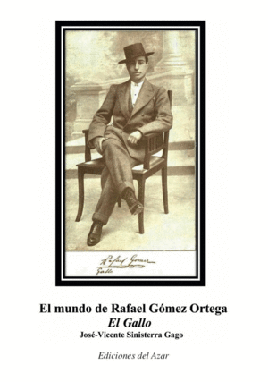 MUNDO DE RAFAEL GOMEZ ORTEGA,EL