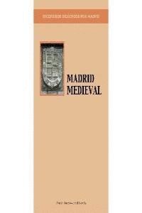 MADRID MEDIEVAL RECORRIDOS