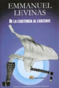 DE LA EXISTENCIA AL EXISTENTE
