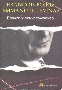 EMMANUEL LEVINAS ENSAYO Y CONVERSACIONES